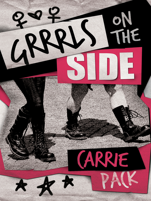 Title details for Grrrls on the Side by Carrie Pack - Available